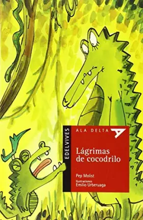 Couverture du produit · Lágrimas de cocodrilo: 79 (Ala Delta - Serie roja)