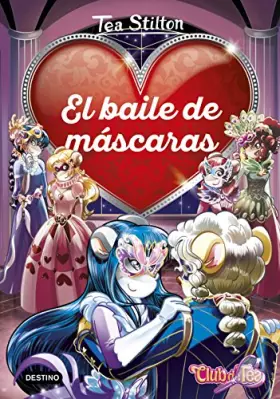 Couverture du produit · El baile de máscaras: Detectives del corazón 1 (Tea Stilton)