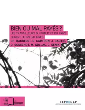 Couverture du produit · Bien ou mal payés ?: Les travailleurs du public et du privé jugent leurs salaires
