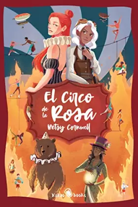 Couverture du produit · El Circo de la Rosa: (The Circus Rose): 5 (Kakao LARGE)