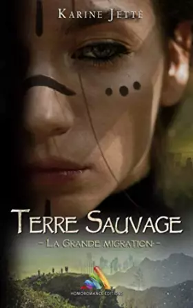 Couverture du produit · Terre Sauvage - tome 2 : La Grande Migration (French Edition)