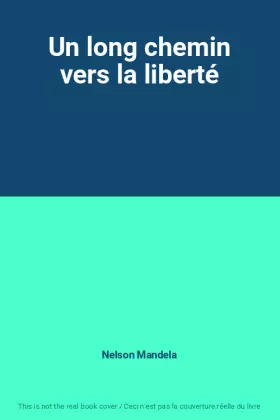 Couverture du produit · Un long chemin vers la liberté