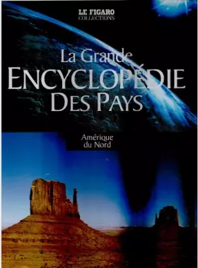 Couverture du produit · La grande Encyclopédie Des Pays Amérique du Nord Tme 5