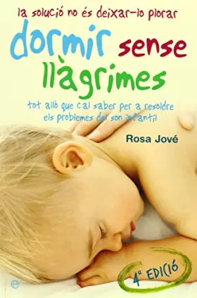 Couverture du produit · Dormir sense llágrimes: la solució no es deixar-lo plorar (Libros rojos)