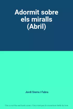 Couverture du produit · Adormit sobre els miralls (Abril)