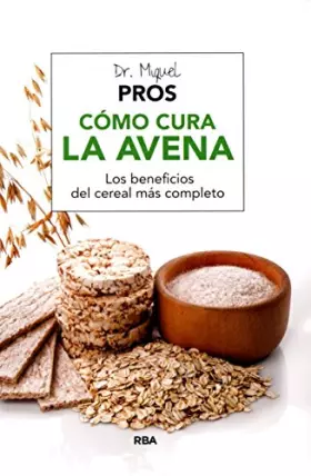 Couverture du produit · Cómo cura la avena (SALUD)