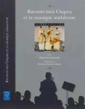 Couverture du produit · Raconte-moi Chqara et la musique andalouse