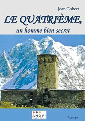 Couverture du produit · Le quatrième, un homme bien secret