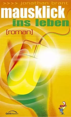 Couverture du produit · Mausklick ins Leben: Roman