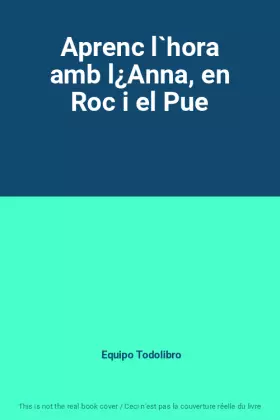 Couverture du produit · Aprenc l`hora amb l¿Anna, en Roc i el Pue