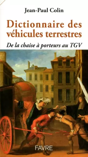 Couverture du produit · Dictionnaire des véhicules terrestres
