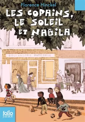 Couverture du produit · Les copains, le soleil et Nabila