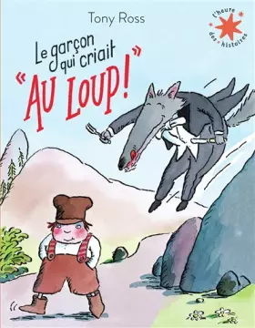 Couverture du produit · LE GARCON QUI CRIAIT AU LOUP