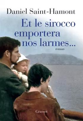 Couverture du produit · Et le Sirocco emportera nos larmes