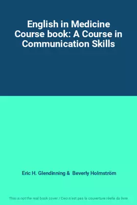 Couverture du produit · English in Medicine Course book: A Course in Communication Skills