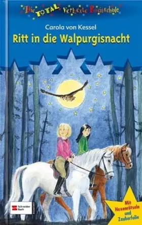 Couverture du produit · Die total verhexte Reitschule, Bd.3 : Ritt in die Walpurgisnacht
