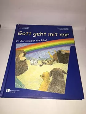 Couverture du produit · Gott geht mit mir: Kinder erleben die Bibel