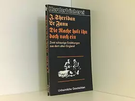Couverture du produit · Die Rache holt ihn doch noch ein. Zwei schaurige Erzählungen aus dem alten England.