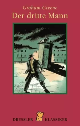 Couverture du produit · Der dritte Mann. Roman. (Dressler Klassiker)