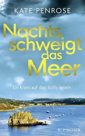 Couverture du produit · Nachts schweigt das Meer: Ein Krimi auf den Scilly-Inseln