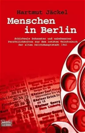 Couverture du produit · Menschen in Berlin: Schicksale bekannter und unbekannter Persönlichkei (Zeitgeschichte. Bastei Lübbe Taschenbücher)