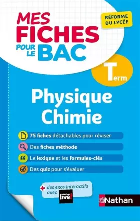 Couverture du produit · Physique-Chimie Terminale - Mes fiches pour le BAC Tle - BAC 2023