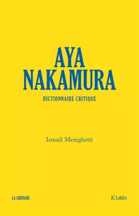Couverture du produit · Aya Nakamura, dictionnaire critique