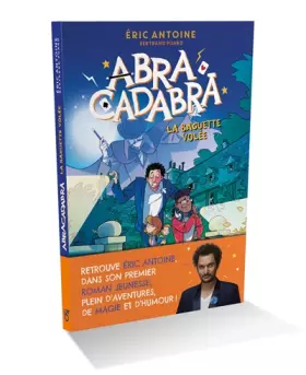 Couverture du produit · Éric Antoine – Abracadabra – La Baguette volée – Lecture roman jeunesse – Dès 8 ans