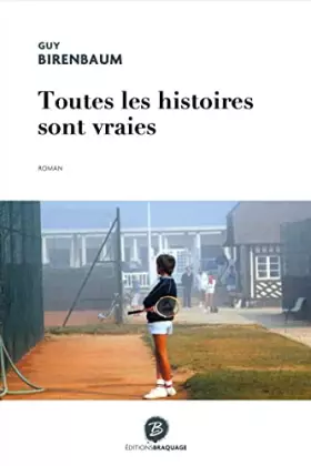 Couverture du produit · Toutes les histoires sont vraies
