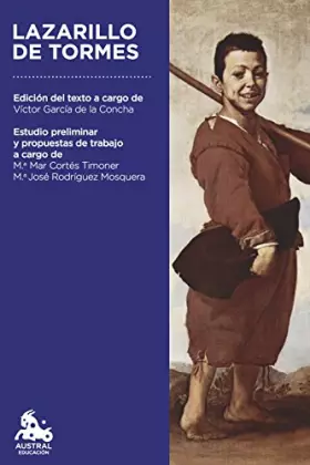 Couverture du produit · Lazarillo de Tormes: Edición del texto a cargo de Víctor García de la Concha (Austral Educación)