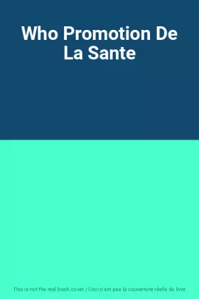 Couverture du produit · Who Promotion De La Sante