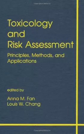 Couverture du produit · Toxicology and Risk Assessment: Principles, Methods, and Applications