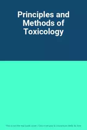 Couverture du produit · Principles and Methods of Toxicology