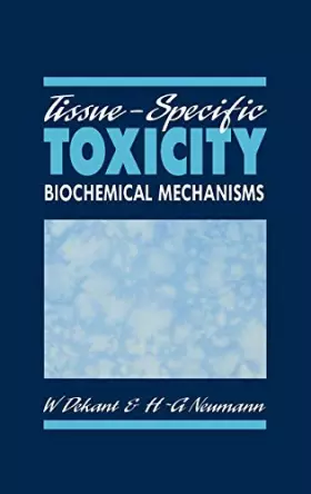Couverture du produit · Tissue-Specific Toxicity: Biochemical Mechanisms