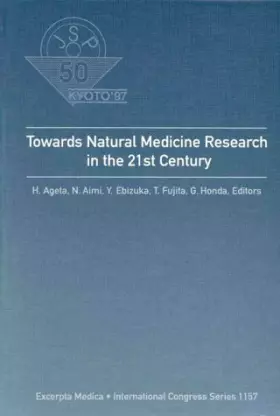Couverture du produit · Towards Natural Medicine Research in the 21st Century: Proceedings of the International Symposium on Natural Medicines, October