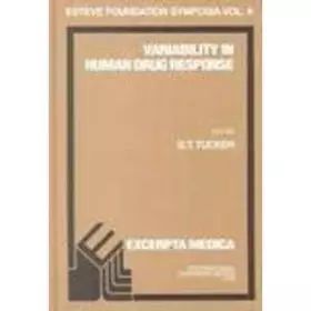 Couverture du produit · Variability in Human Drug Response: Proceedings of the Esteve Foundation Symposium Viii, Sitges, Spain, 7-10 October 1998 (Este