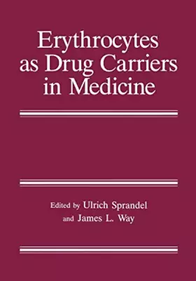 Couverture du produit · Erythrocytes as Drug Carriers in Medicine (Critical Issues in Neuropsychology)