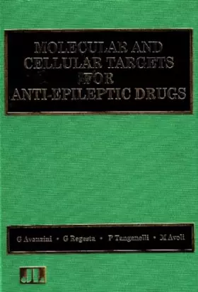 Couverture du produit · Molecular and Cellular Targets for Anti-Epileptic Drugs