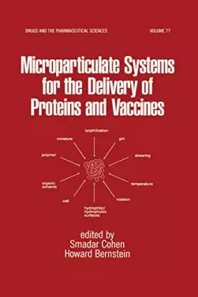 Couverture du produit · Microparticulate Systems for the Delivery of Proteins and Vaccines (Drugs and the Pharmaceutical Sciences)