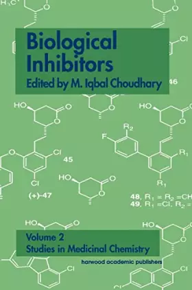 Couverture du produit · Biological Inhibitors (Studies in Medicinal Chemistry, Band 2)