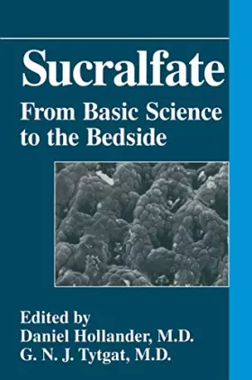 Couverture du produit · Sucralfate: From Basic Science to Bedside