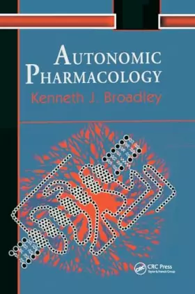 Couverture du produit · Autonomic Pharmacology (Taylor & Francis Series in Pharmaceutical Sciences)
