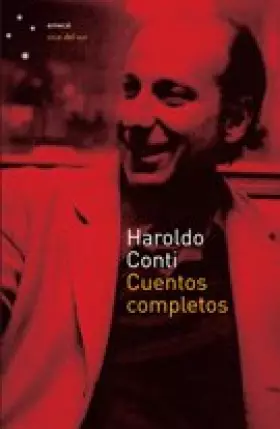 Couverture du produit · CUENTOS COMPLETOS - HAROLDO CONTI (Spanish Edition)