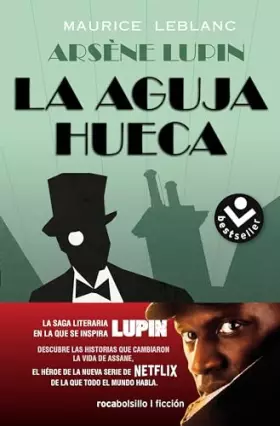 Couverture du produit · Arsène Lupin - La aguja hueca: Descubre las historias que cambiaron la vida de assane / The Further Adventures of Arsène Lupin 