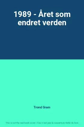 Couverture du produit · 1989 - Året som endret verden