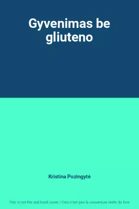 Couverture du produit · Gyvenimas be gliuteno