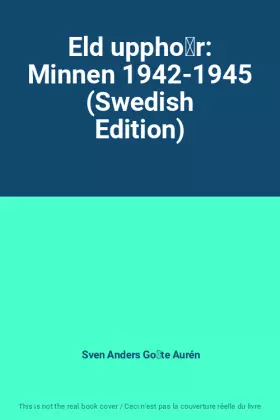 Couverture du produit · Eld upphör: Minnen 1942-1945 (Swedish Edition)