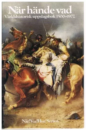 Couverture du produit · När hände vad i världshistorien: Från 1500-1977