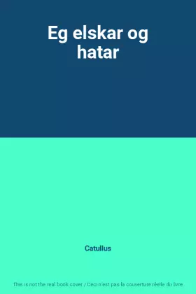 Couverture du produit · Eg elskar og hatar