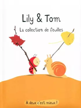 Couverture du produit · Lily & Tom : La collection de feuilles